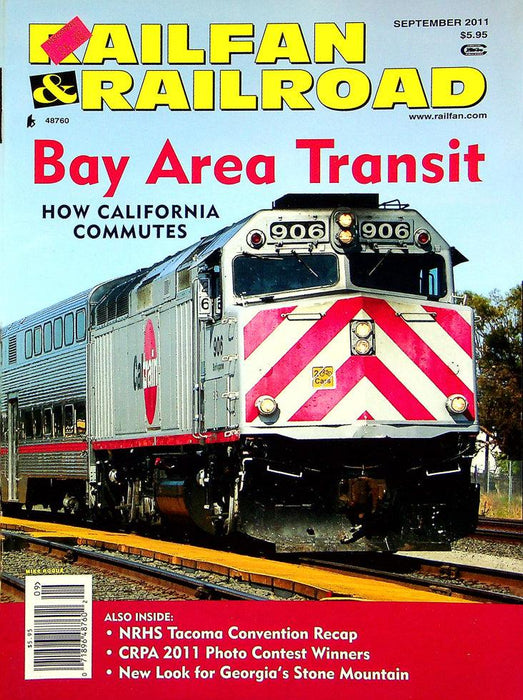 Railfan & Railroad Magazine September 2011 Vol 30 No 9 Bay Area Transit