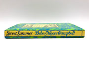 Sweet Summer Growing Up With Without My Dad Bebe M Campbell 1989 First Edition 3