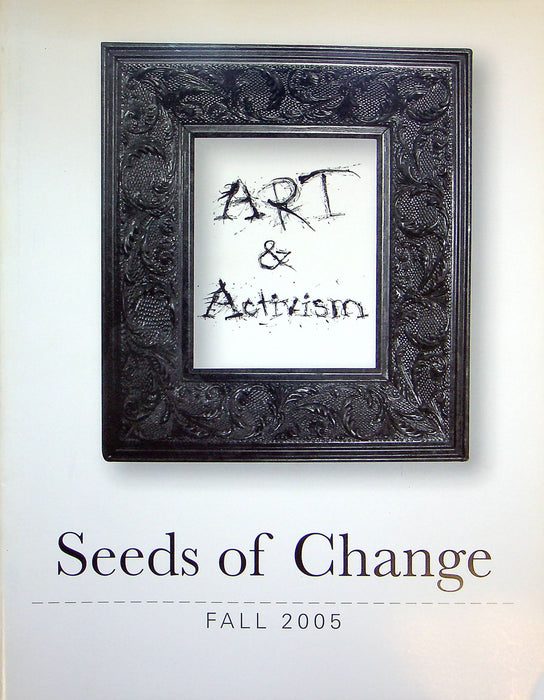 Seeds Of Change Magazine Zine 2005 Art and Activisim Beat Generation Zapatistas