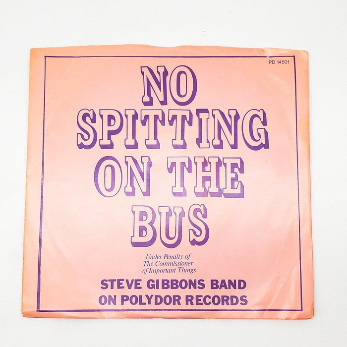 Steve Gibbons Band No Spitting On The Bus 45 Single Record Polydor 1978 PROMO 1