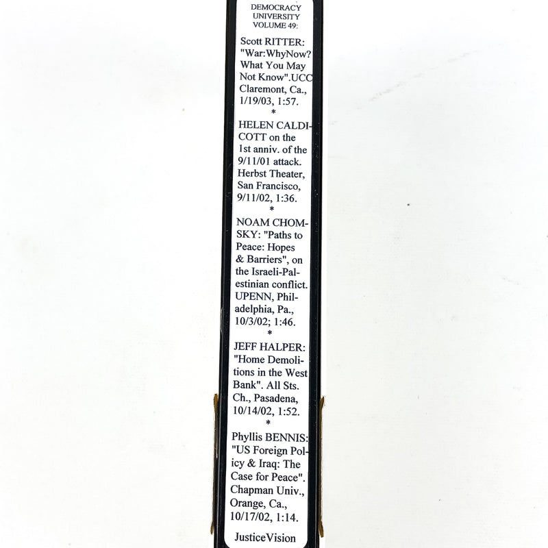 Democracy University Volume 49 Scott Ritter, Helen Caldi-Cott, Noam Chomsky 2002