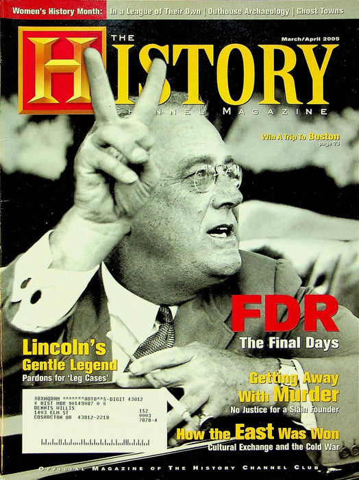 History Channel Magazine April 2005 President Roosevelt Final Days Soviet Union