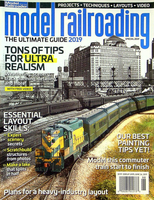 Model Railroader Magazine June 2019 No Tons Of Tips For Ultra Realism