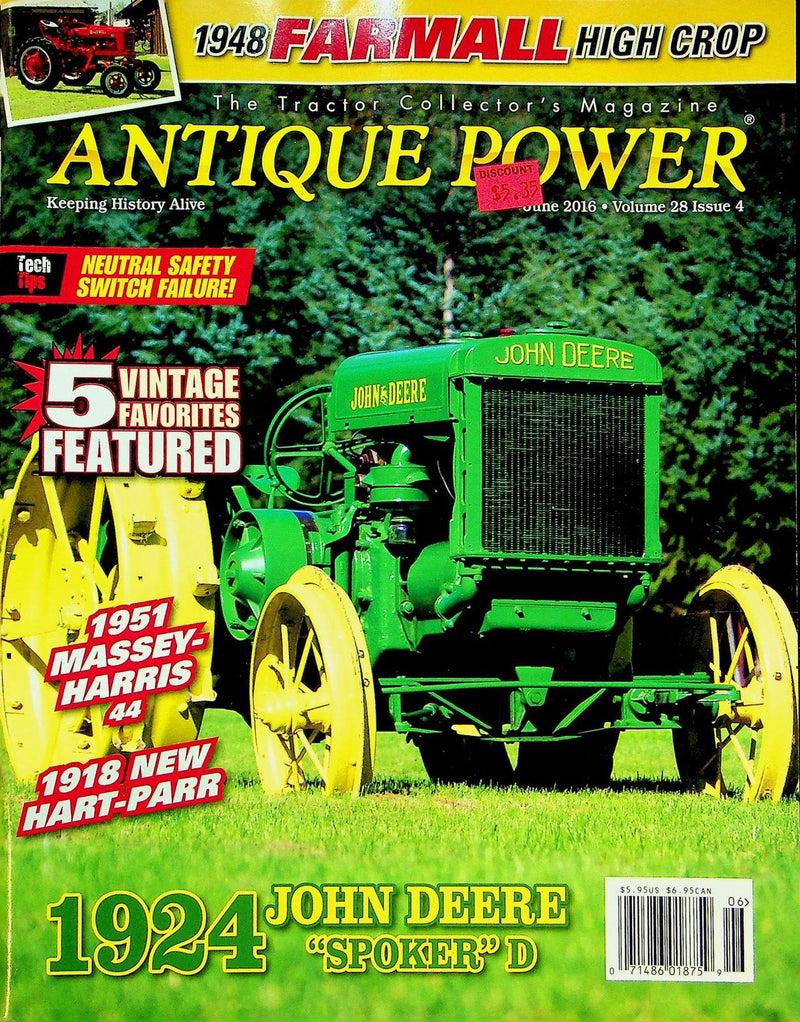 Antique Power Magazine June 2016 Vol 28 # 4 1924 John Deere "Spoker" D