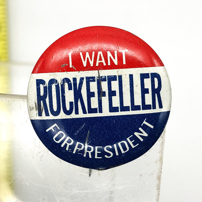 Vintage I Want Rockefeller For President Pinback Button Presidential Campaign