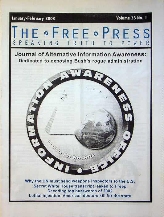 The Free Press 2003 Vol 33 # 1 Leaked Whitehouse Transcipt, Lethal Injection