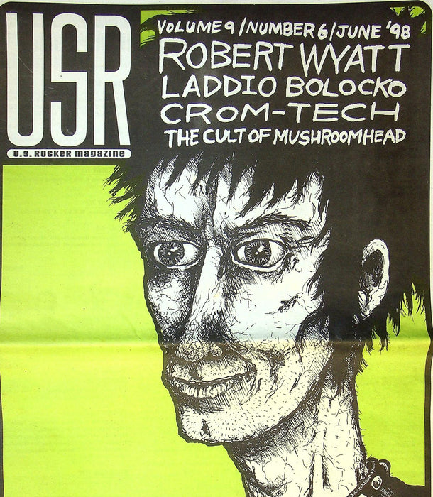 U.S Rocker Magazine Vol 9 No.6 1998 Robert Wyatt, Cult of Mushroomhead