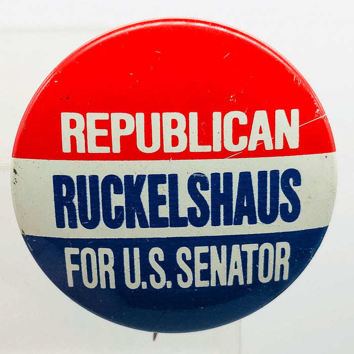 Republican Ruckelshaus US Senator Button Pinback 1.25" Indiana Politics Campaign