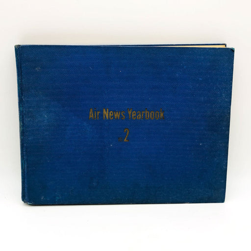 Air News Yearbook Vol 2 Hardcover Phillip Andrews 1944 1st Edition Letterpress 2 1