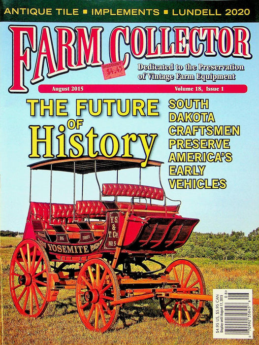 Farm Collector Magazine August 2015 Vol 18 # 1 1918 Huber Light Four