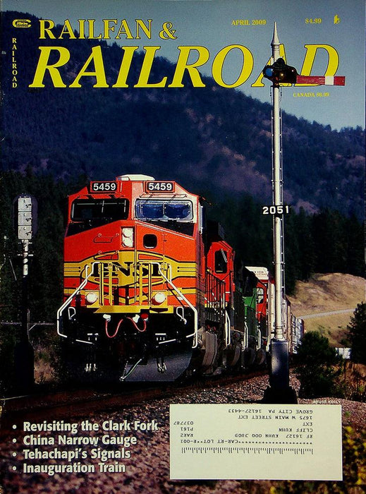 Railfan & Railroad Magazine April 2009 Vol 28 No 4 Revisiting The Clark Fork