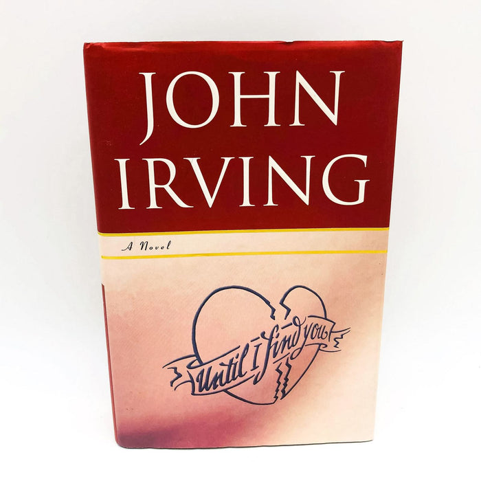 Until I Find You Hardcover John Irving 2005 1st Edition Actor Childhood Memories 1