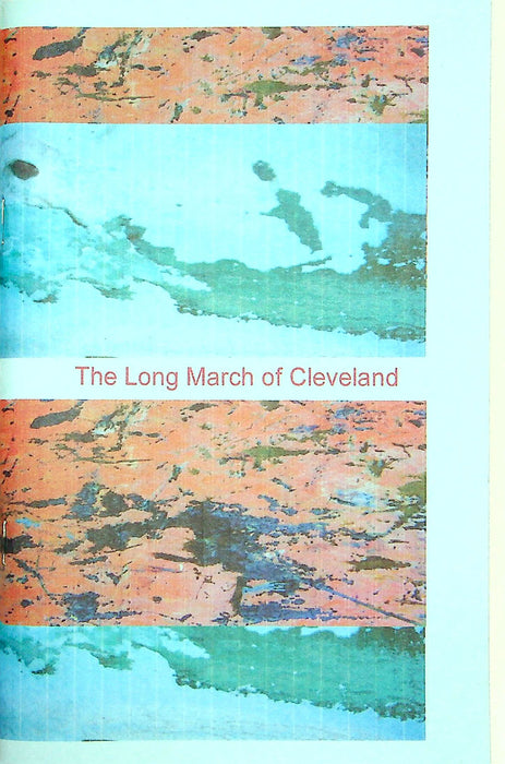 The Long March Of Cleveland Zine Martin Juredine 3rd Printing 2004 Bree DIY