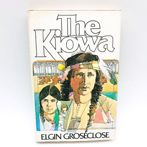 The Kiowa Hardcover Elgin Groseclose 1978 Native American Historical Fiction 1