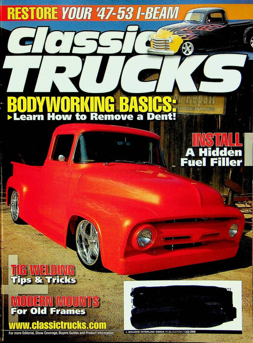 Classic Trucks Magazine July 2008 Vol 17 No 7 Install Hidden Fuel Filler Welding