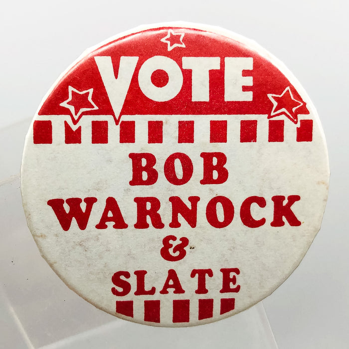 Vote Bob Warnock and Slate Button Pinback 2" Politicial Campaign Badge A Minit 1