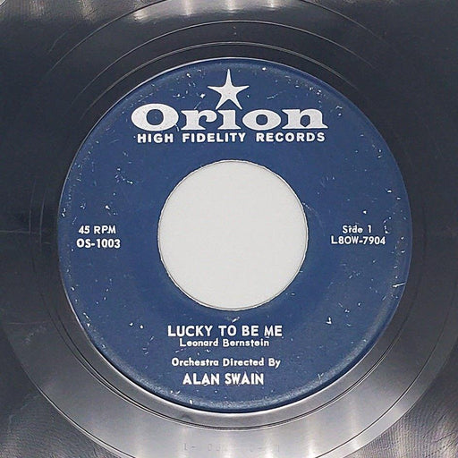 Alan Swain Lucky to be me Record 45 RPM Single OS-1003 Orion 2