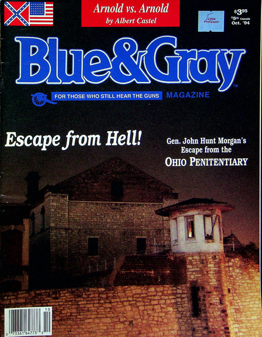Blue & Gray Magazine October 1994 Vol 12 No 1 Escape from Hell! 1