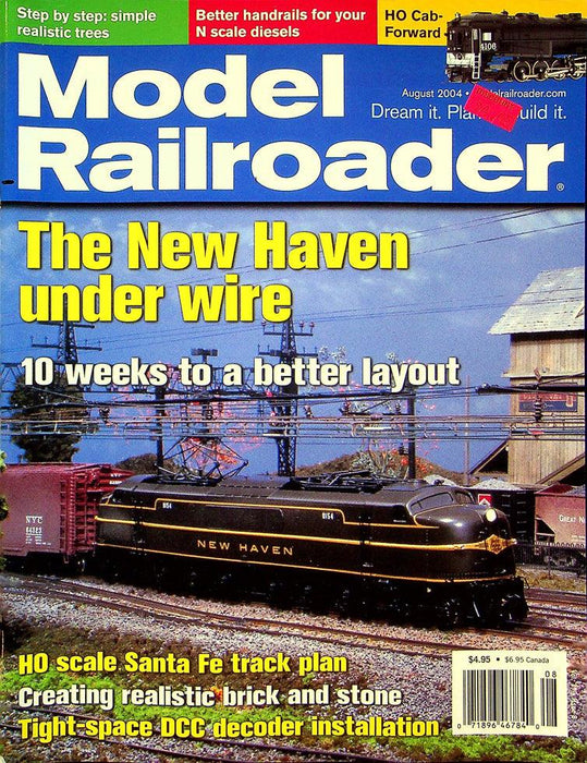 Model Railroader Magazine August 2004 Vol 71 No 8 The New Haven Under Wire