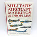 Military Aircraft Markings And Profiles Hardcover Barry Wheeler 1990 1st Edition 1