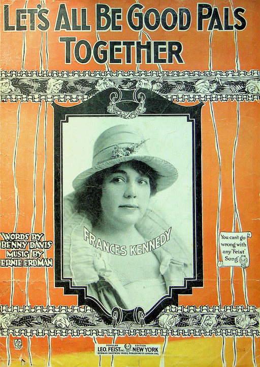 Lets All Be Good Pals Together Sheet Music Lyrics Song 1919 Francis Kennedy 1