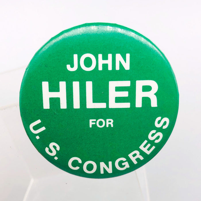 John Hiler For US Congress Button 2" Pinback Campaign Political Samuelson Vintag