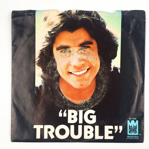 John Travolta Big Trouble Record 45 RPM Single Midsong International 1978 1