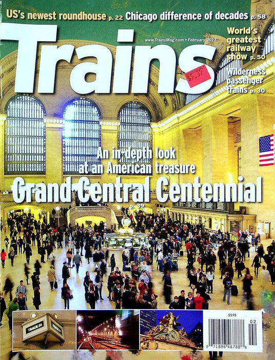 Trains Magazine February 2013 Vol 73 No 2 Grand Central Centennial