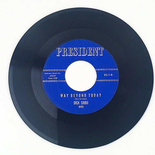 Dick Sirbu Blue O'Clock In The Morning Record 45 RPM Single DS-1 President 1