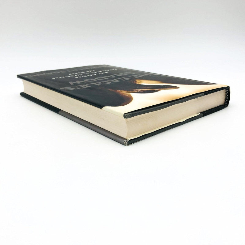 The Eagle's Shadow Hardcover Mark Hertsgaard 2002 Foreign Public Opinion USA 6