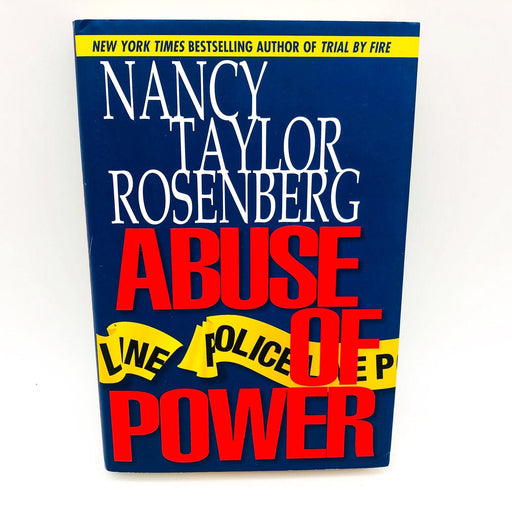 Abuse Of Power Hardcover Nancy Taylor Rosenberg 1997 1st Edition Police Crime 1