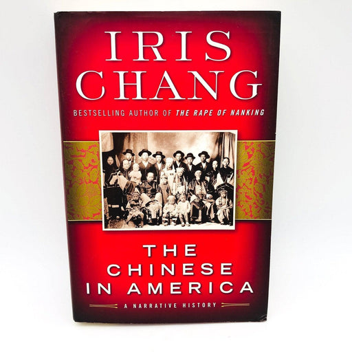 The Chinese In America Hardcover Iris Chang 2003 History Culture Daily Life 1