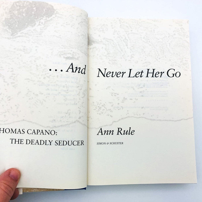 And Never Let Her Go Hardcover Ann Rule 1999 Anne Marie Fahey Tommy Capano 1st E 7