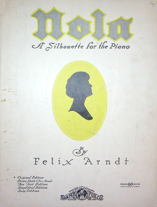 Sheet Music Nola Felix Arndt A Silhouette 1915 Fox Trot Dance Piano Song Vintage 1