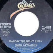 2 45 RPM You Turned Me Around / Dancin' The Night Away Felix Cavaliere CBS 1