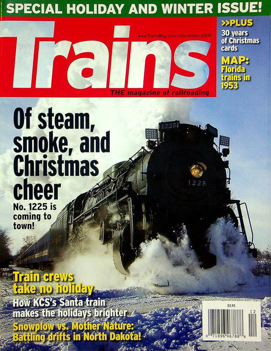 Trains Magazine December 2009 Vol 69 No 12 Of Steam, Smoke, And Christmas Cheer