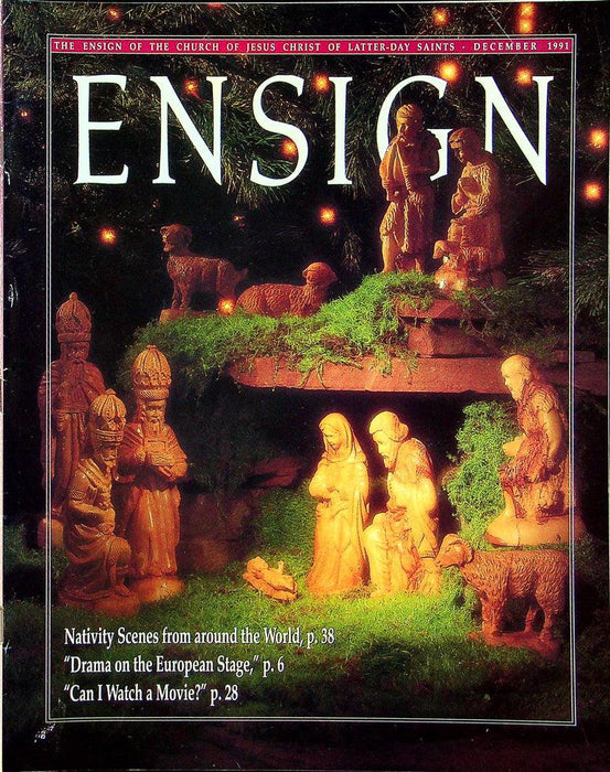 Ensign Magazine December 1991 Vol 21 No 12 Nativity Scenes From Around The World 1