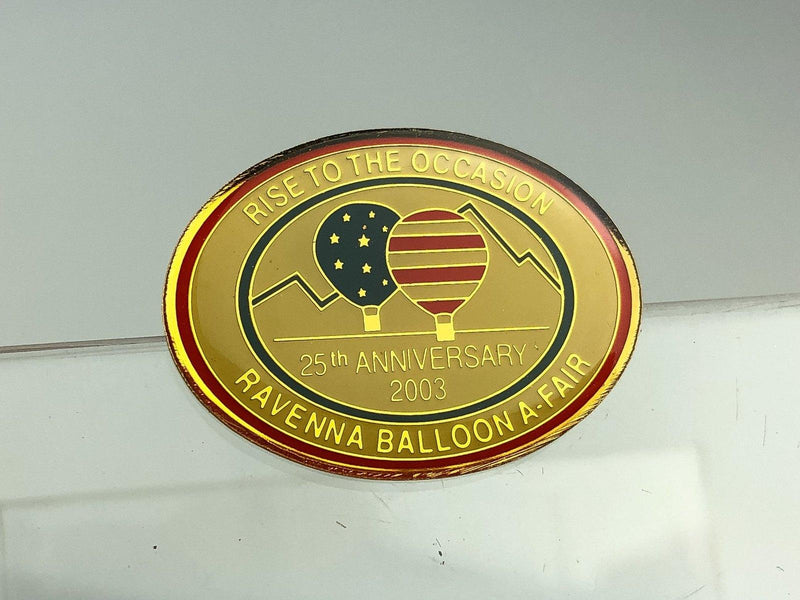 Ravenna Ohio Balloon A-Fair Lapel Pin Hat 25th Anniv 2003 Rise to the Occasion 3