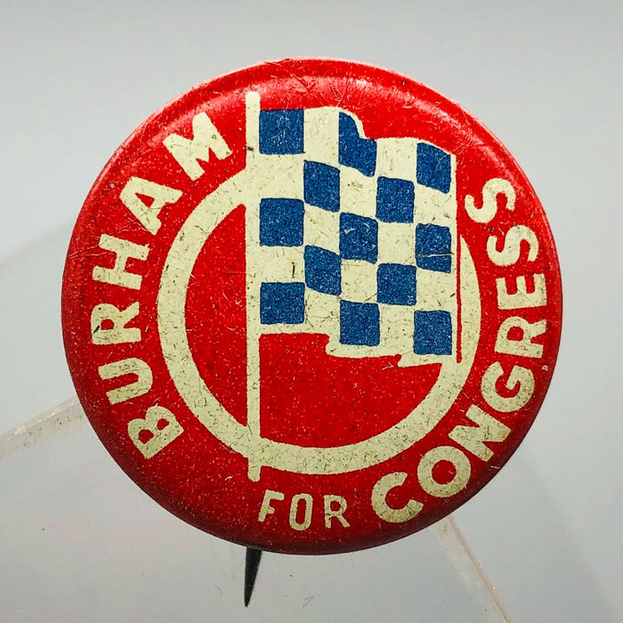 Burham For Congress Button Pin 1" Vintage Political Campaign Union Made Red 10