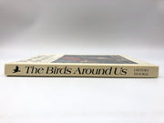 The Birds Around Us Ortho Books 1986 Hardcover Full Color Guide to Birdwatching 3