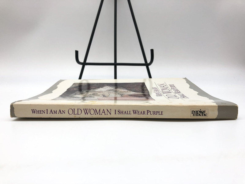 When I Am An Old Woman I Shall Wear Purple Sandra Martz 1991 Papier Mache Press 3