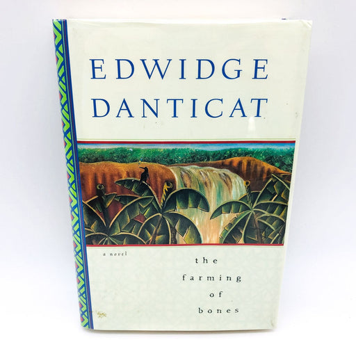 The Farming Of Bones HC Edward Danticat 1998 Dominican Republic 1930s Genocide 1