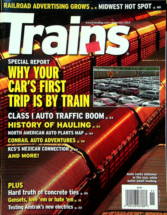 Trains Railroading Magazine November 2013 Vol 73 No 11 First Trip By Train