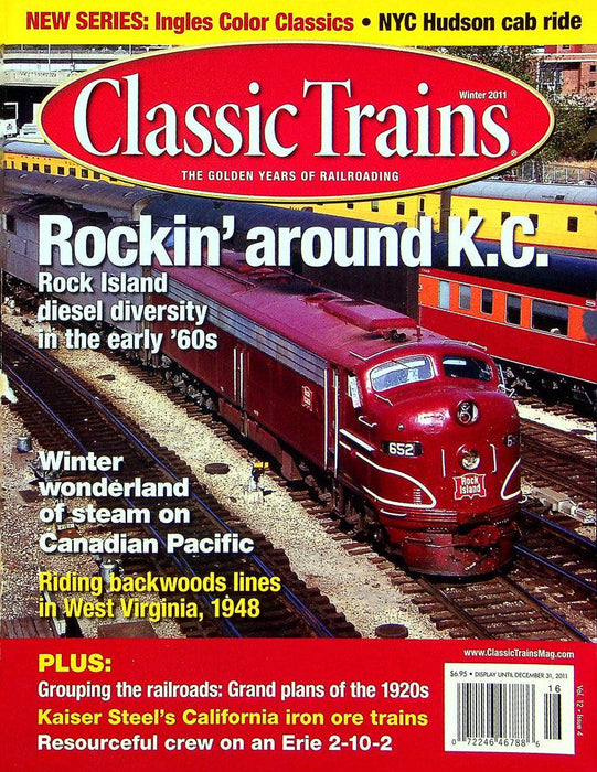 Classic Trains Magazine Winter 2011 Vol 12 No 4 Rockin' Around K.C.