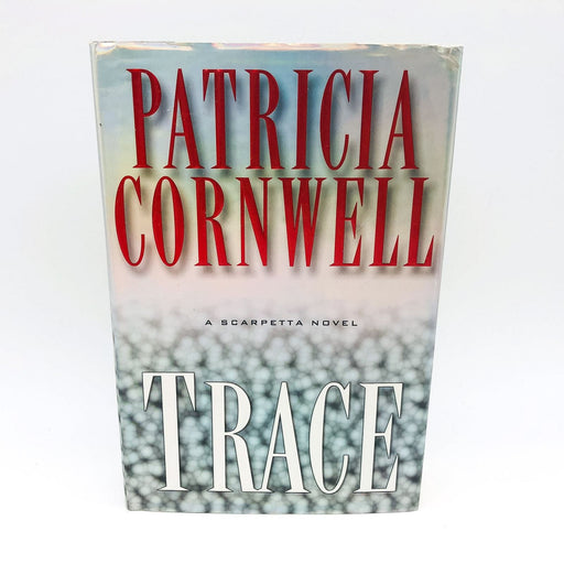 Trace Hardcover Patricia Cornwell 2004 Forensic Pathologist Crime Thriller 1