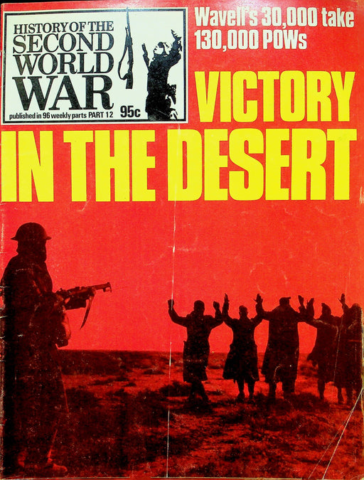 History Second World War WW2 Magazine 1973 Part 12 Victory in Desert Wavells Men 1