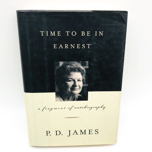 Time To Be Earnest Hardcover P.D. James 2000 Detective Author Crime 1st Edition 1