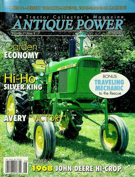 Antique Power Magazine June 2007 Vol 19 # 4 Hi-Ho Silver King