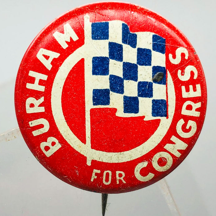 Burham For Congress Button Pin 1" Vintage Political Campaign Union Made Red 17