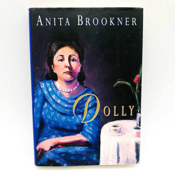 Dolly Hardcover Anita Brookner 1993 Women Family Drama Death Loneliness 1st Ed 1